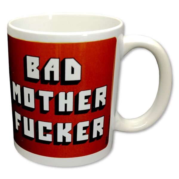 Bad Mother Fucker - Mugg